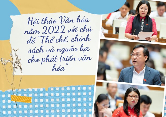 GÓC NHÌN ĐẠI BIỂU: ĐƯA VĂN HÓA TRỞ THÀNH SỨC MẠNH NỘI SINH, ĐỘNG LỰC PHÁT TRIỂN